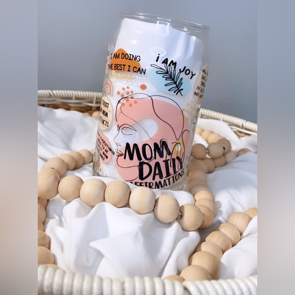 Mom Daily Affirmation Clear 16 oz cup